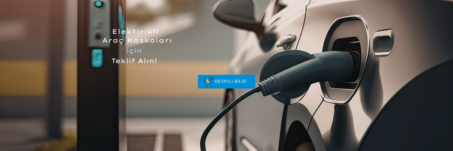 ELEKTRİKLI KASKO